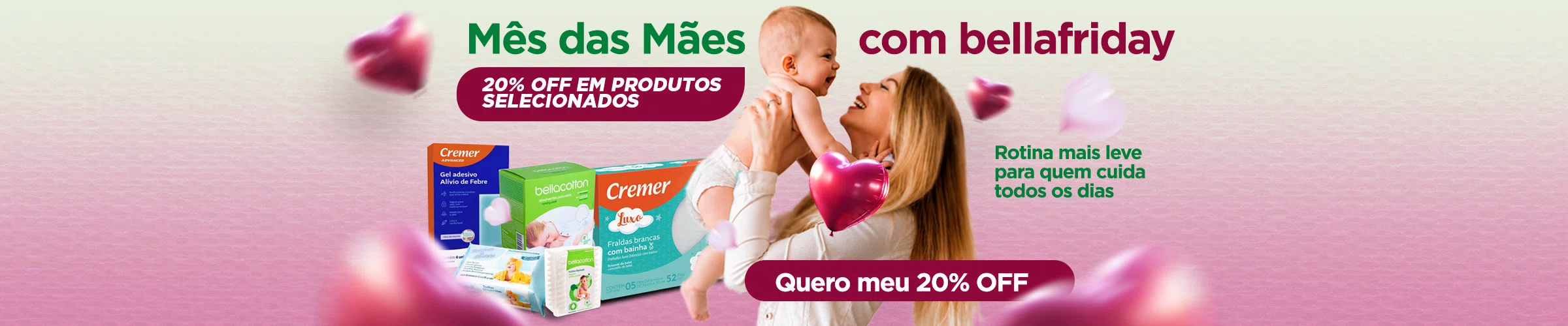 Dias das Mães com Bellafriday